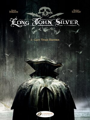 cover image of Long John Silver--Volume 1--Lady Vivian Hastings